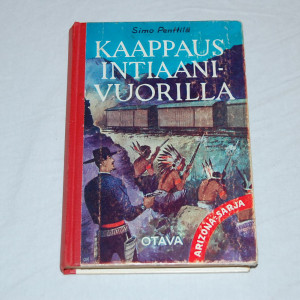 Simo Penttilä Kaappaus intiaanivuorilla